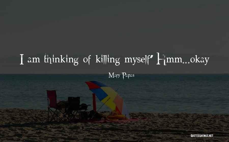 Molts Cemetery Quotes By Mary Papas Molts Cemetery Quotes By Mary Papas