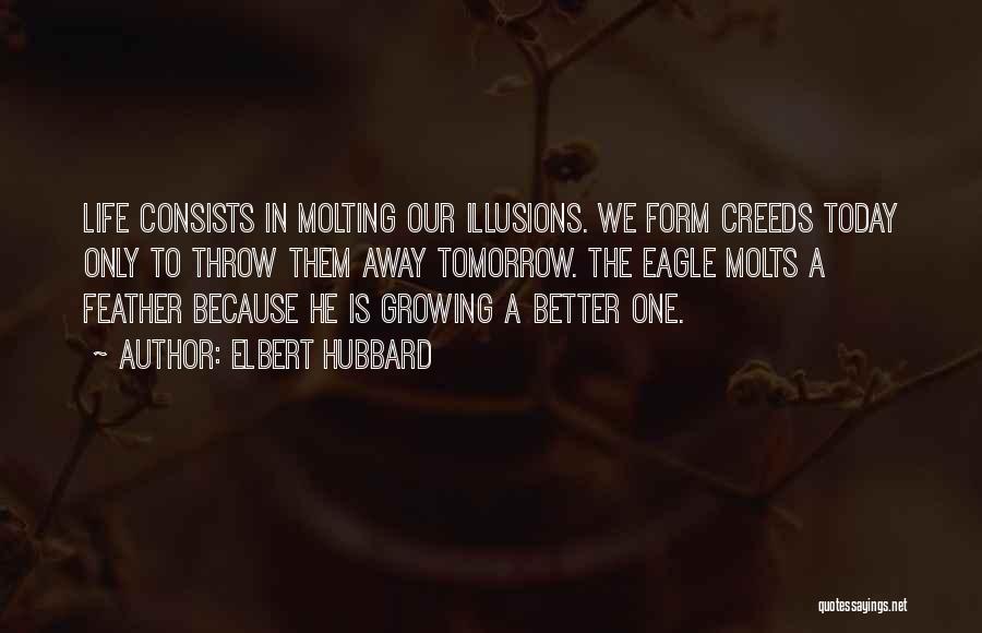 Molts Quotes By Elbert Hubbard