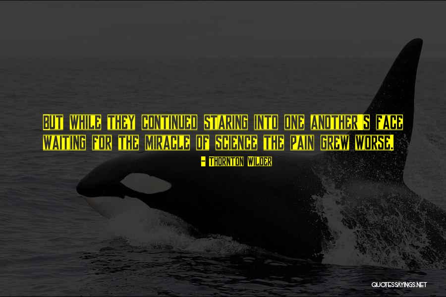 Moluscos Marinos Quotes By Thornton Wilder Moluscos Marinos Quotes By Thornton Wilder