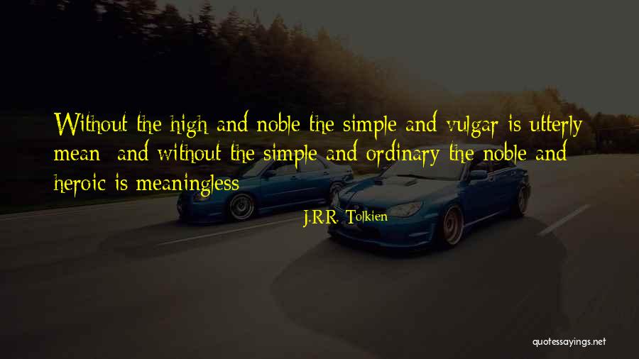 Molybdenum Grease Quotes By J.R.R. Tolkien Molybdenum Grease Quotes By J.R.R. Tolkien