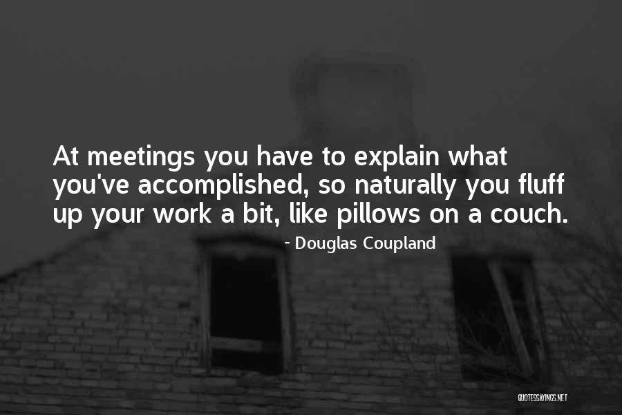 Molyneaux Floors Quotes By Douglas Coupland Molyneaux Floors Quotes By Douglas Coupland