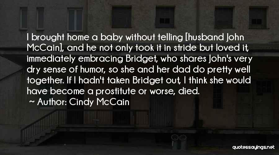 Mom And Baby Quotes By Cindy McCain