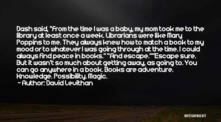 Mom And Baby Quotes By David Levithan