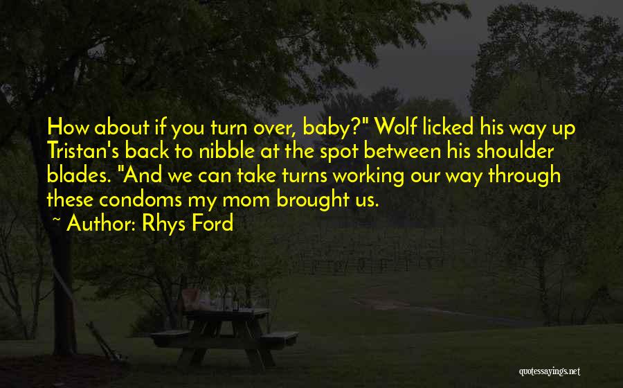Mom And Baby Quotes By Rhys Ford