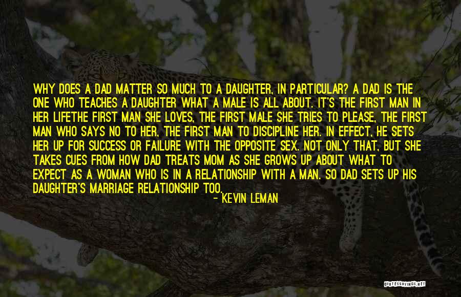 Mom And Dad From Daughter Quotes By Kevin Leman