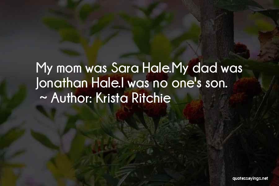 Mom And Dad From Son Quotes By Krista Ritchie