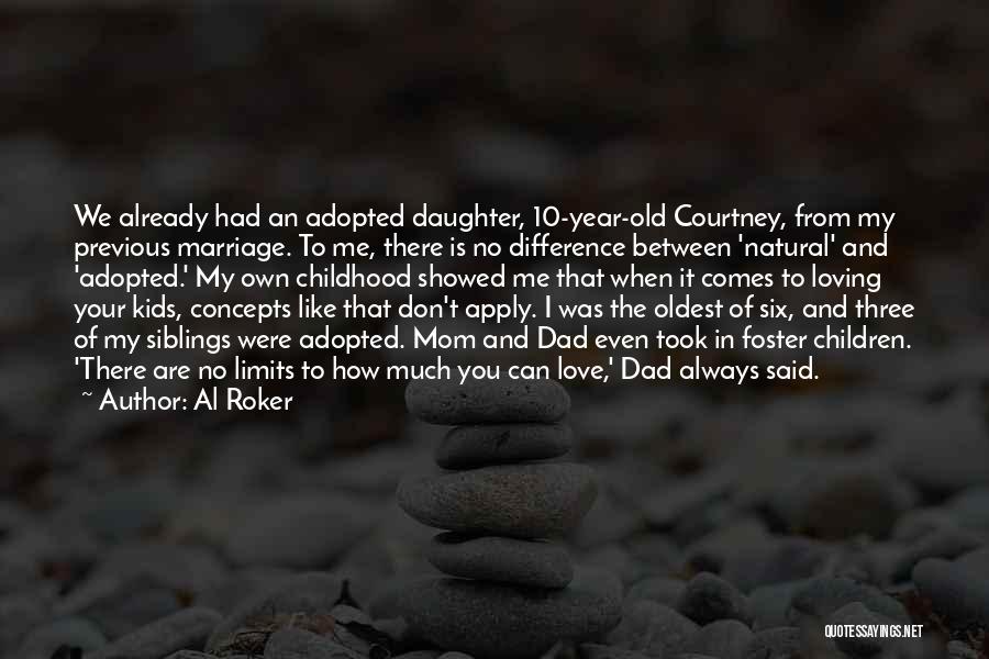 Mom And Daughter Quotes By Al Roker