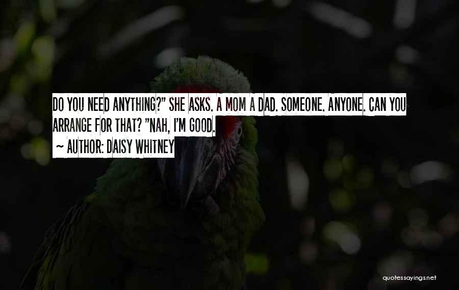 Mom Can Do Anything Quotes By Daisy Whitney