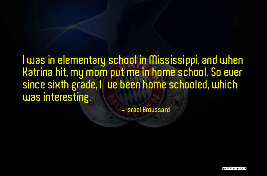 Mom Ever Quotes By Israel Broussard Mom Ever Quotes By Israel Broussard
