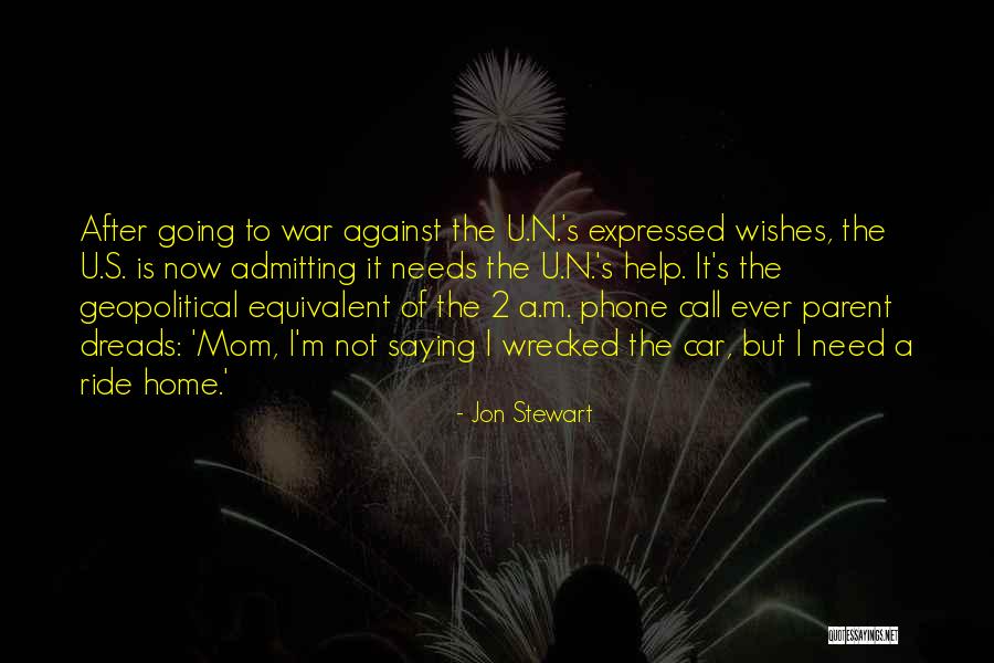 Mom Ever Quotes By Jon Stewart Mom Ever Quotes By Jon Stewart