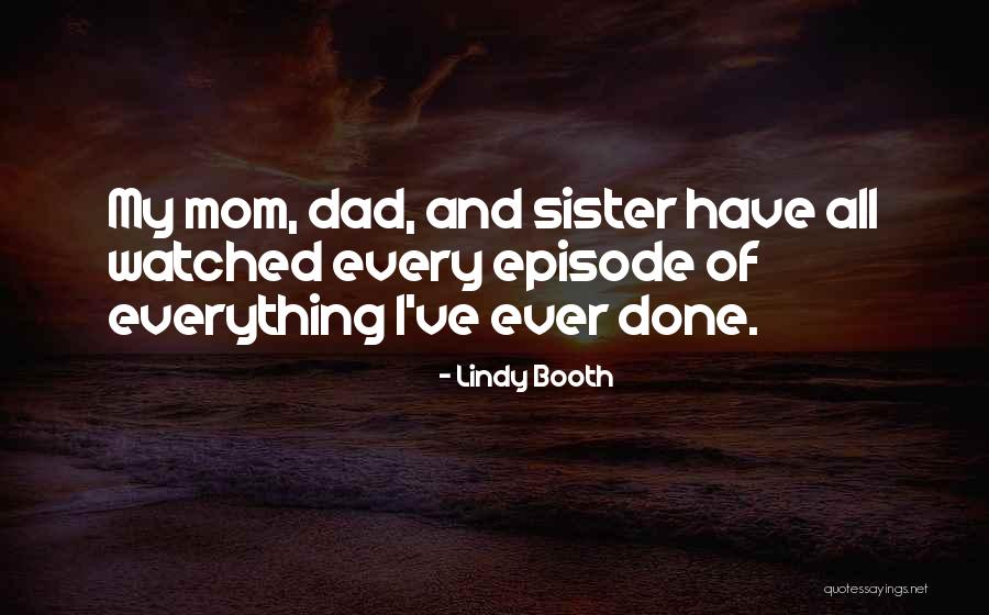 Mom Ever Quotes By Lindy Booth Mom Ever Quotes By Lindy Booth