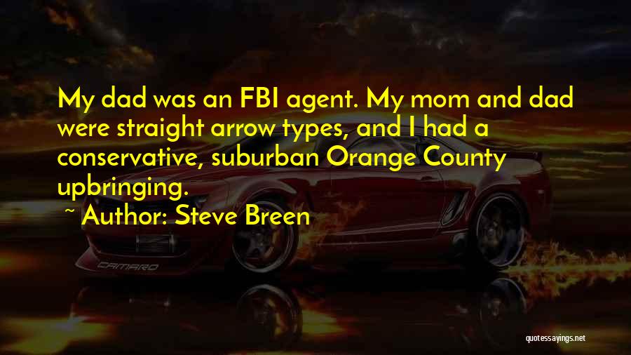 Mom Fbi Quotes By Steve Breen