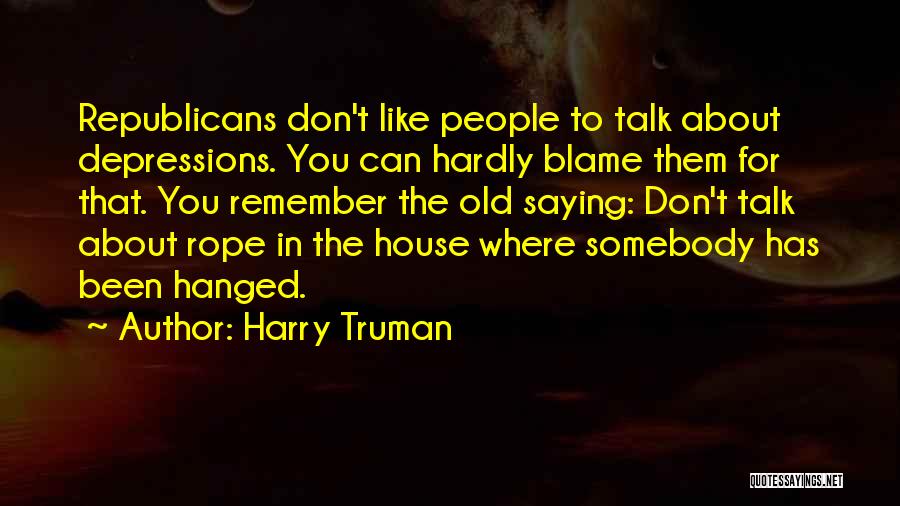 Mom Fighting Cancer Quotes By Harry Truman