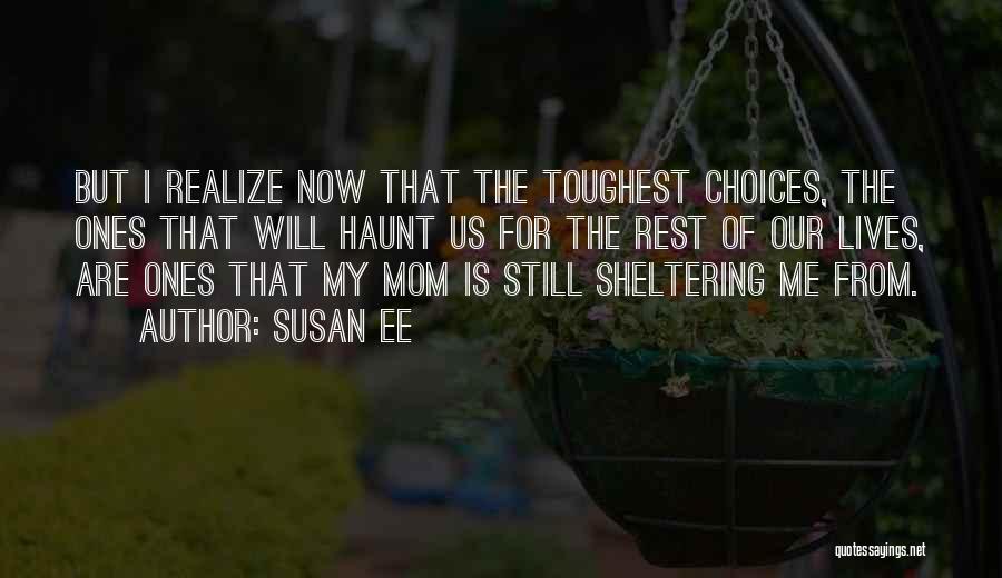 Mom From Daughter Quotes By Susan Ee