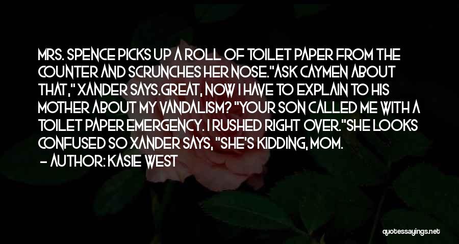 Mom From Son Quotes By Kasie West