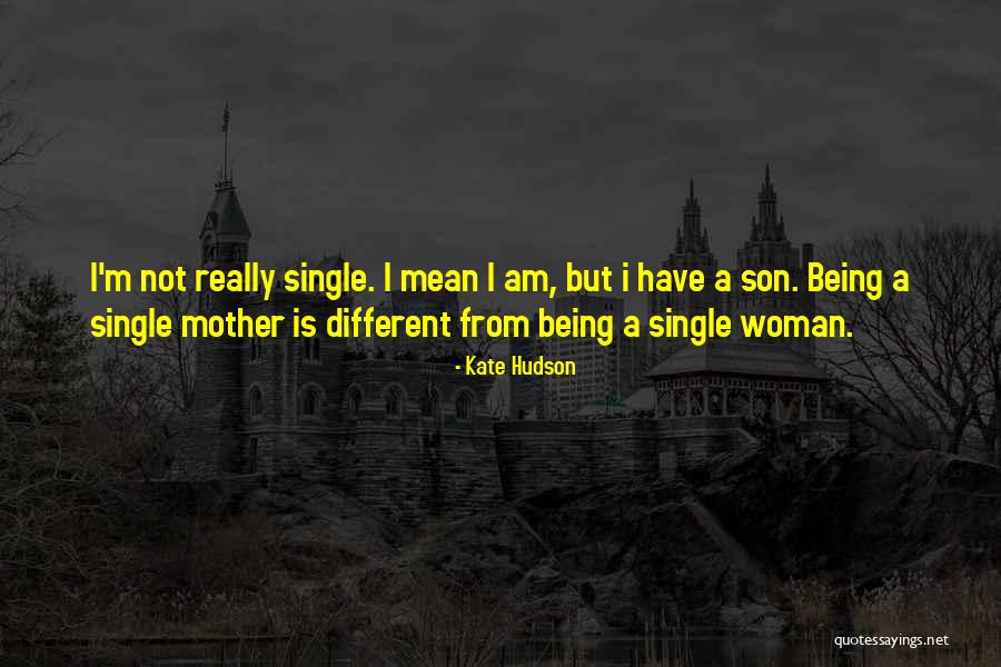 Mom From Son Quotes By Kate Hudson Mom From Son Quotes By Kate Hudson
