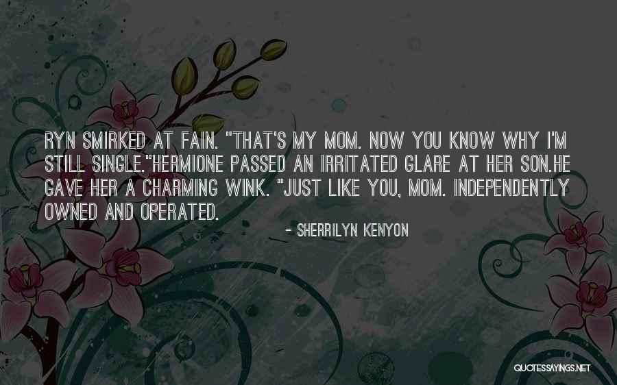 Mom From Son Quotes By Sherrilyn Kenyon