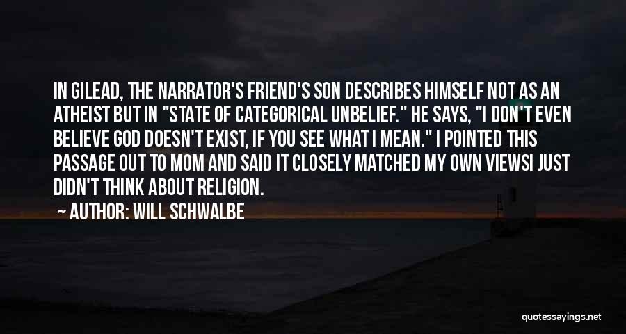 Mom From Son Quotes By Will Schwalbe