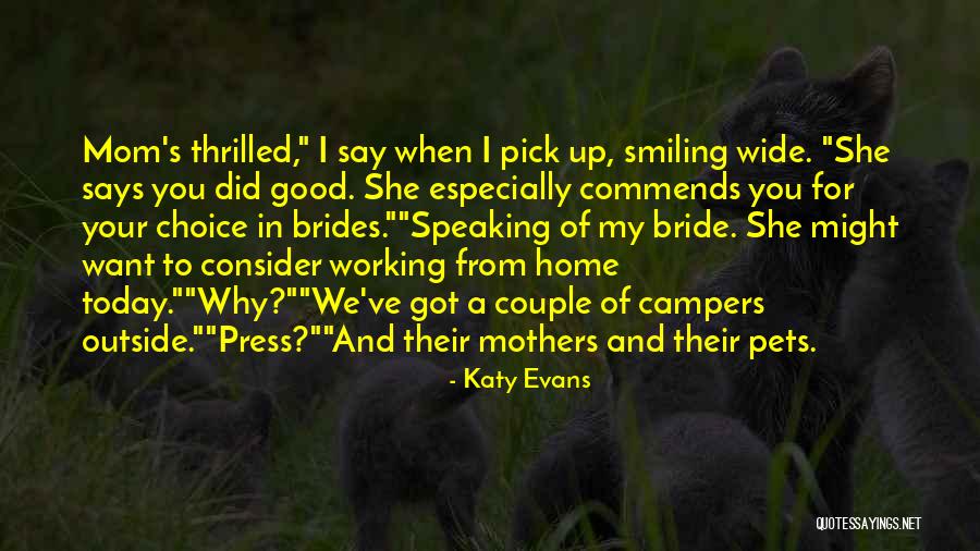 Mom Gone Too Soon Quotes By Katy Evans Mom Gone Too Soon Quotes By Katy Evans