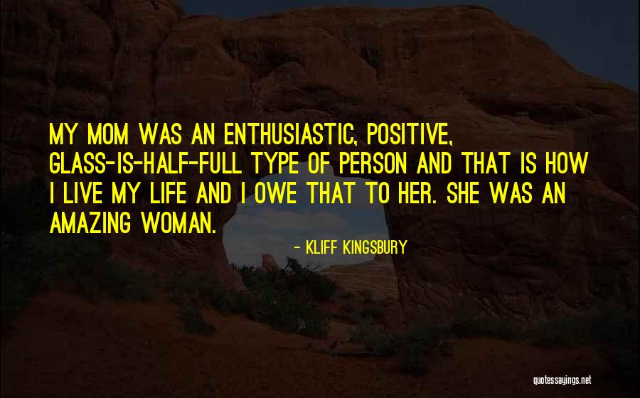 Mom Gone Too Soon Quotes By Kliff Kingsbury Mom Gone Too Soon Quotes By Kliff Kingsbury