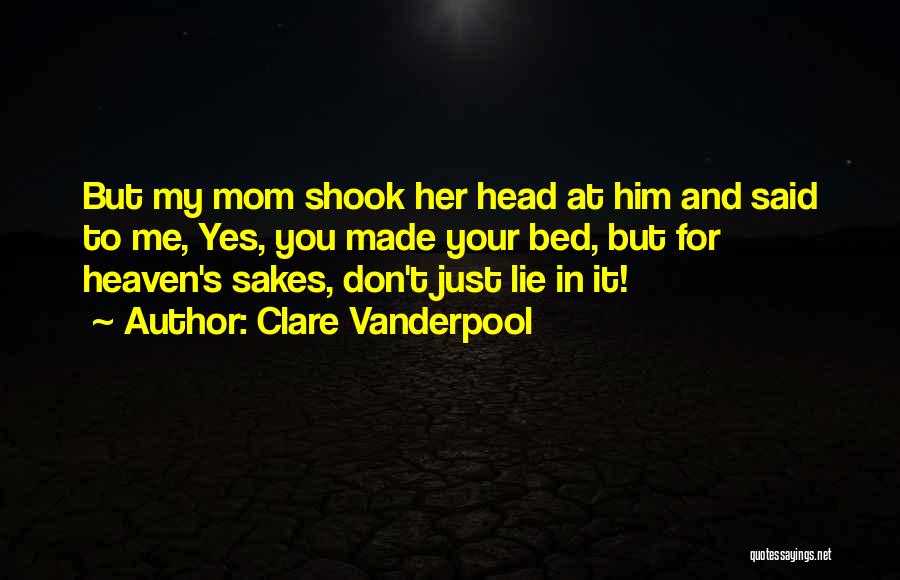 Mom In Heaven Quotes By Clare Vanderpool