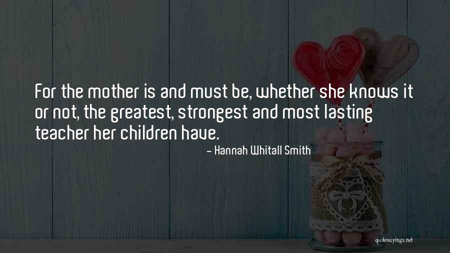 Mom Knows Best Quotes By Hannah Whitall Smith Mom Knows Best Quotes By Hannah Whitall Smith