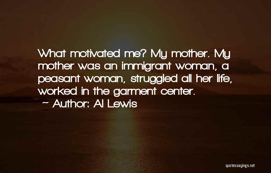 Mom Mother Quotes By Al Lewis