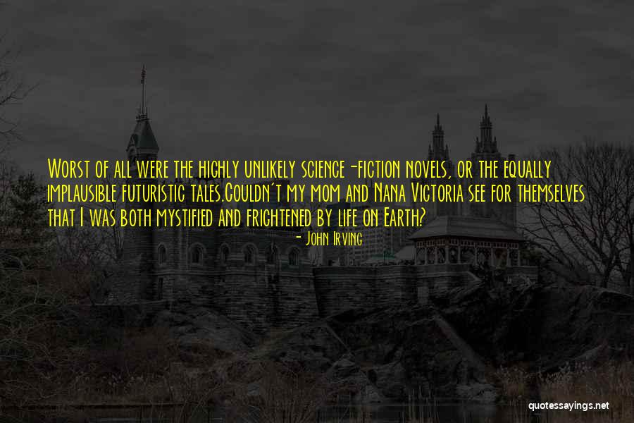 Mom Of Both Quotes By John Irving