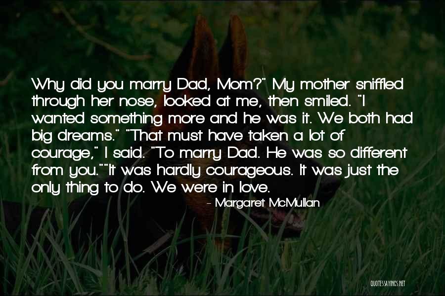 Mom Of Both Quotes By Margaret McMullan