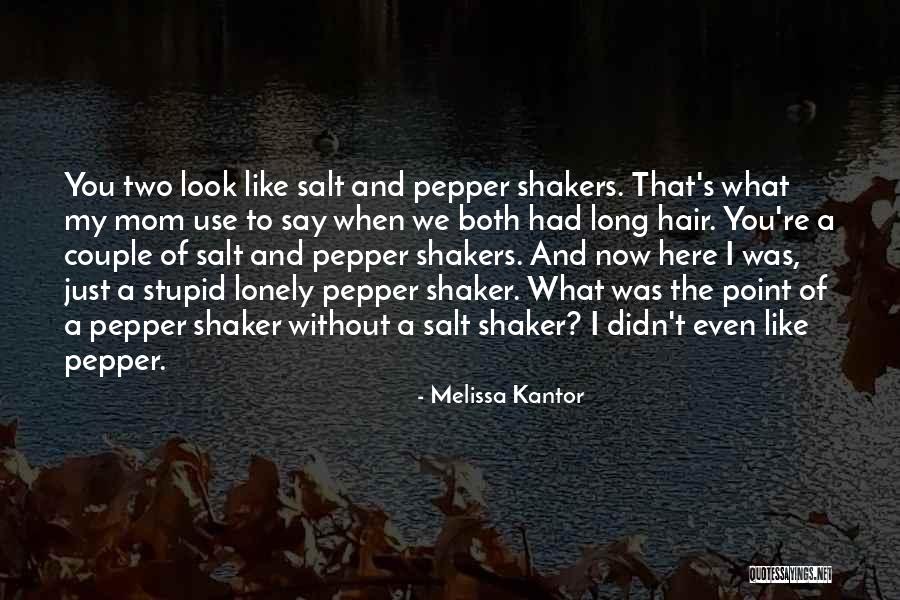 Mom Of Both Quotes By Melissa Kantor