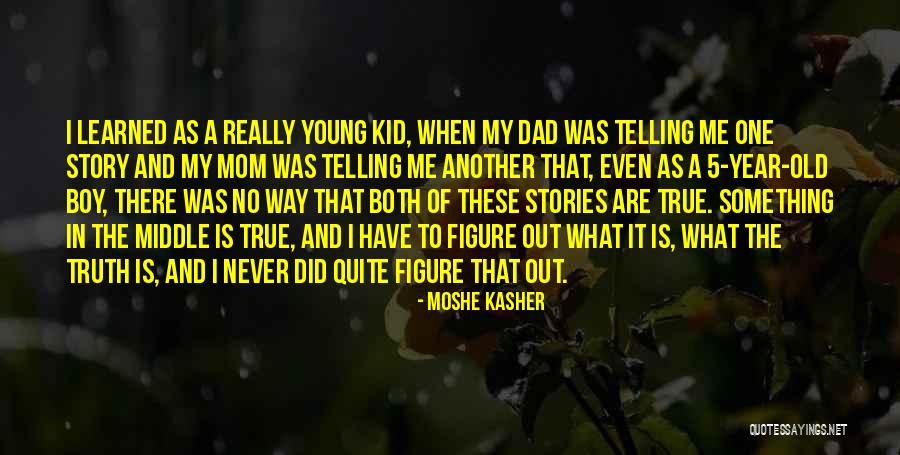 Mom Of Both Quotes By Moshe Kasher