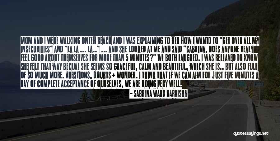 Mom Of Both Quotes By Sabrina Ward Harrison