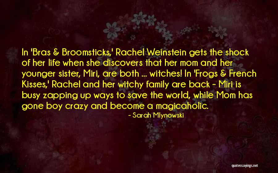 Mom Of Both Quotes By Sarah Mlynowski