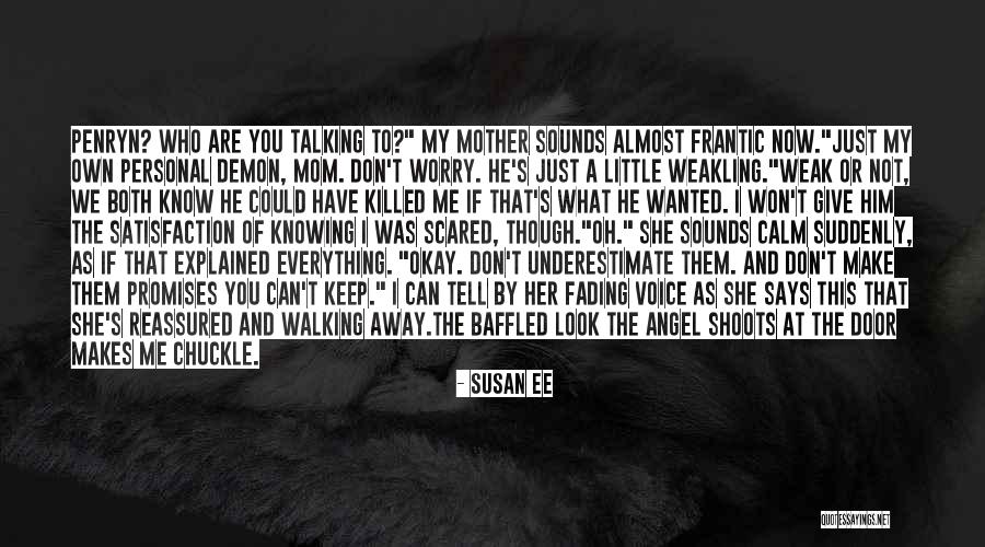 Mom Of Both Quotes By Susan Ee