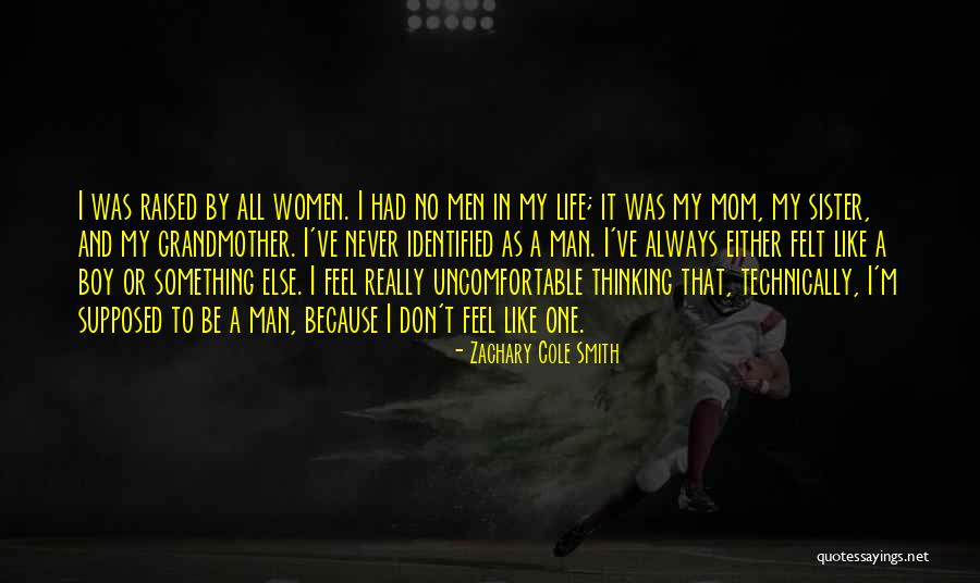 Mom Of Boys Quotes By Zachary Cole Smith Mom Of Boys Quotes By Zachary Cole Smith