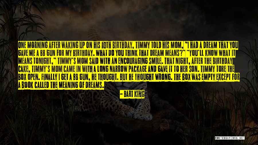 Mom On Her Birthday Quotes By Bart King Mom On Her Birthday Quotes By Bart King