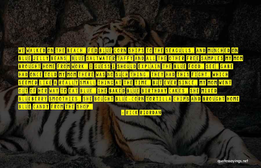 Mom On Her Birthday Quotes By Rick Riordan Mom On Her Birthday Quotes By Rick Riordan