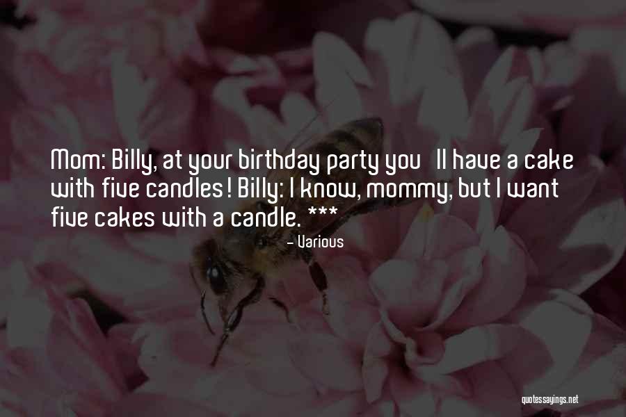 Mom On Her Birthday Quotes By Various