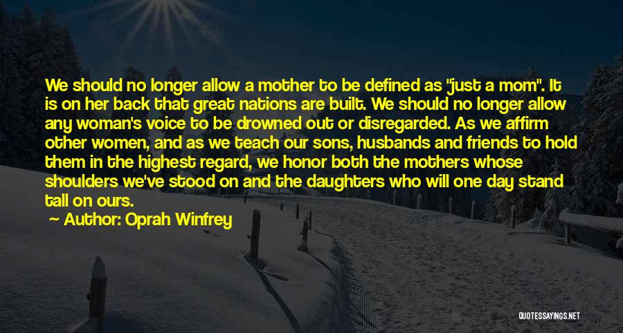 Mom On Mother's Day Quotes By Oprah Winfrey