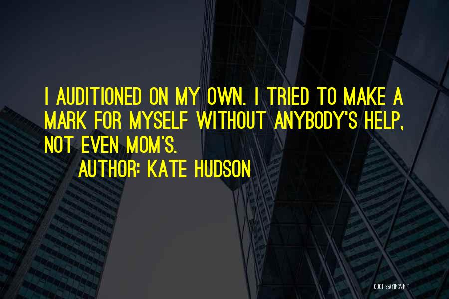 Mom Quotes By Kate Hudson