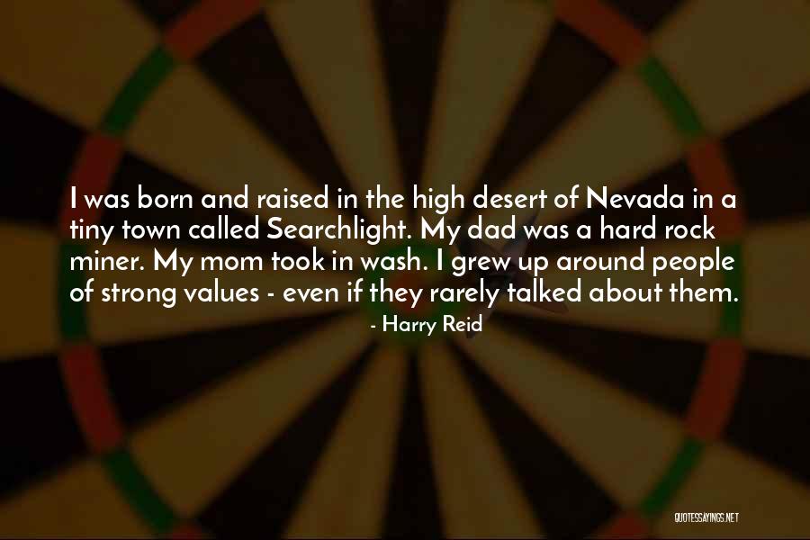 Mom To Be Strong Quotes By Harry Reid
