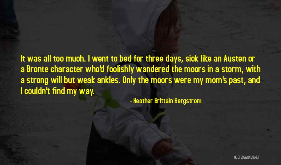 Mom To Be Strong Quotes By Heather Brittain Bergstrom