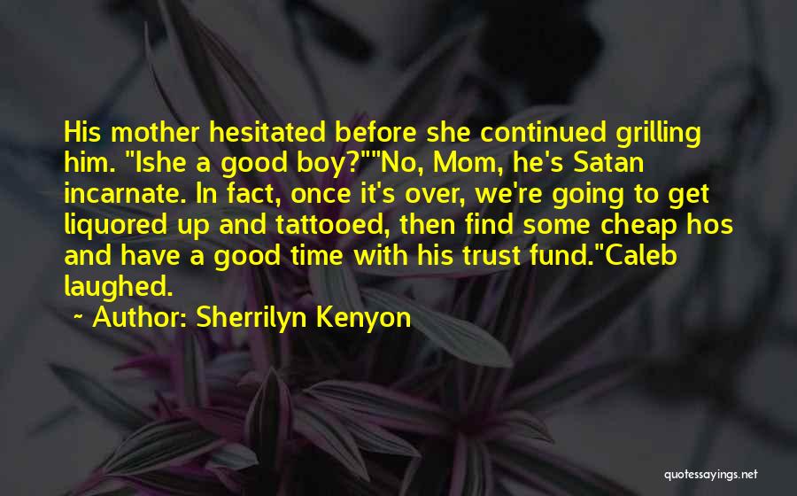 Mom To Boy Quotes By Sherrilyn Kenyon