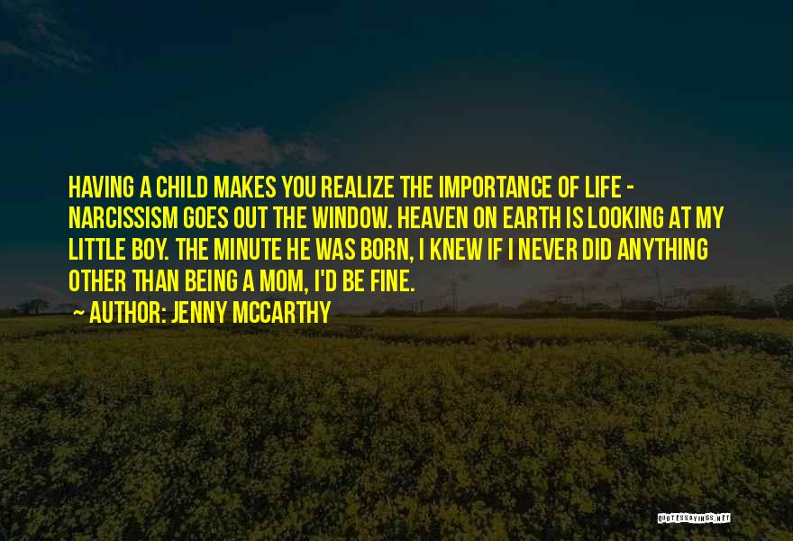 Mom Went To Heaven Quotes By Jenny McCarthy