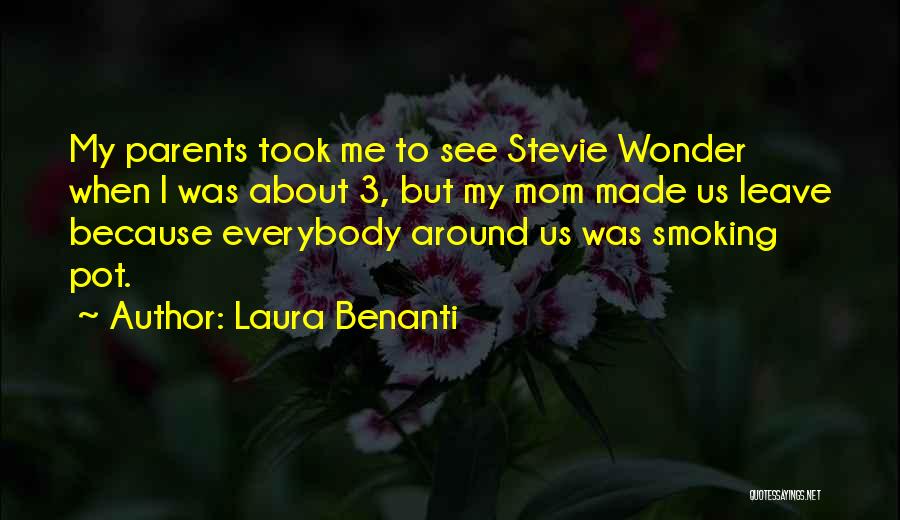Mom Why Did You Leave Me Quotes By Laura Benanti