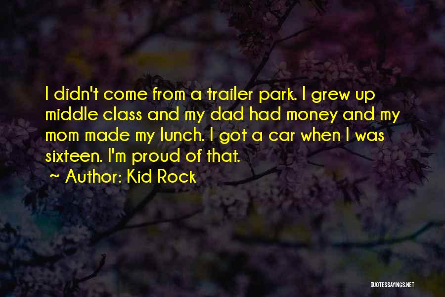 Mom You Rock Quotes By Kid Rock