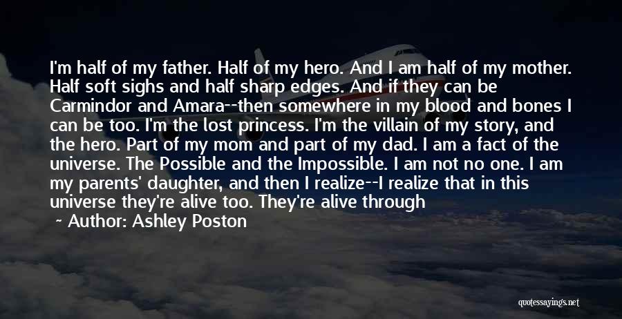 Mom You're My Hero Quotes By Ashley Poston