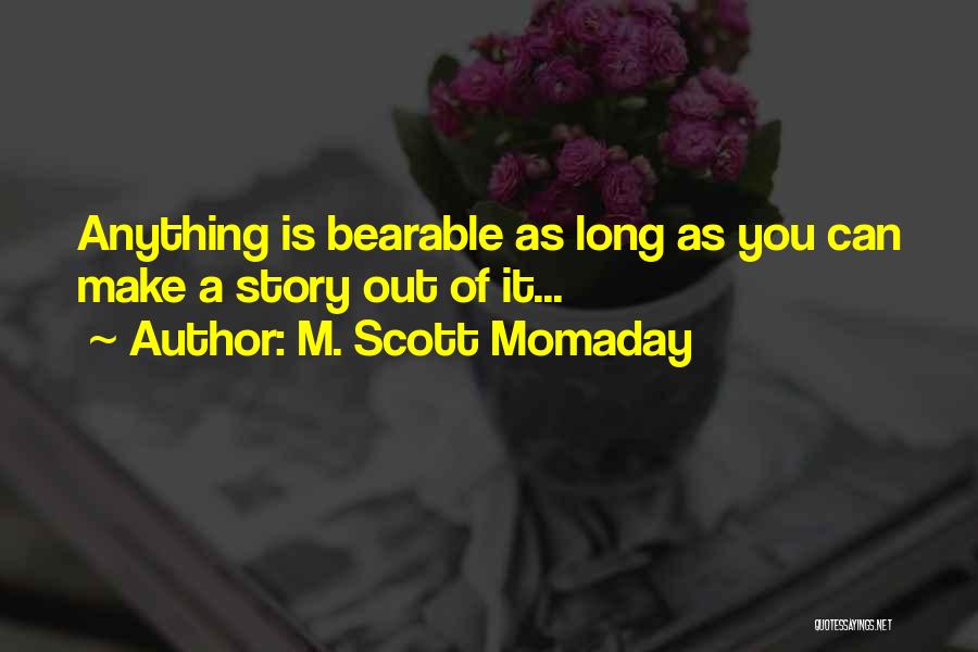 Momaday Quotes By M. Scott Momaday