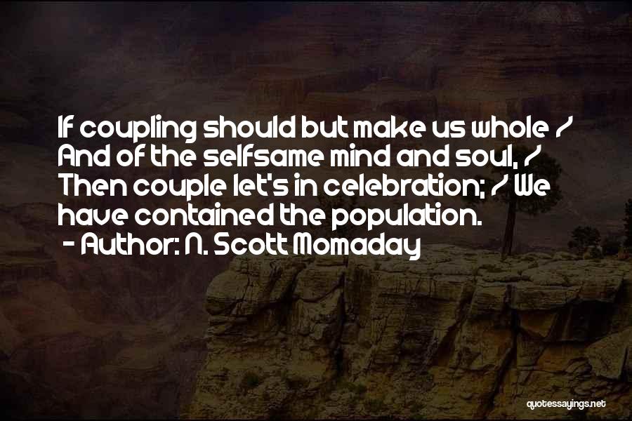 Momaday Quotes By N. Scott Momaday