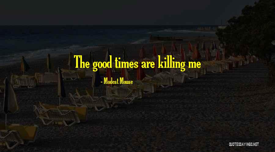Momaks San Antonio Quotes By Modest Mouse Momaks San Antonio Quotes By Modest Mouse